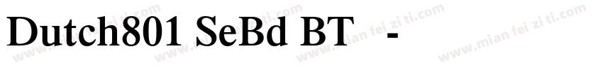 Dutch801 SeBd BT 常规字体转换